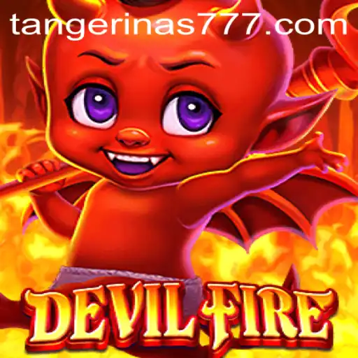 Explorando o Universo de 'DevilFire': Um Guia Completo